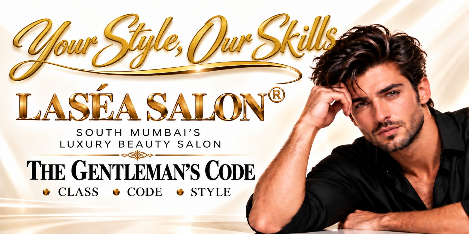 Laséa Salon — Your Style, Our Skills — The Gentleman's Code